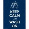 Keep Calm and Wash Your Hands Wall Decal