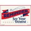 Reminder See Your Dentist Recall Car